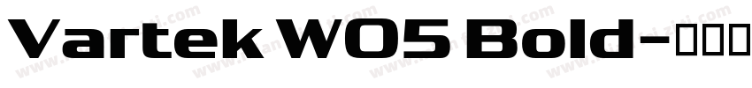Vartek W05 Bold字体转换